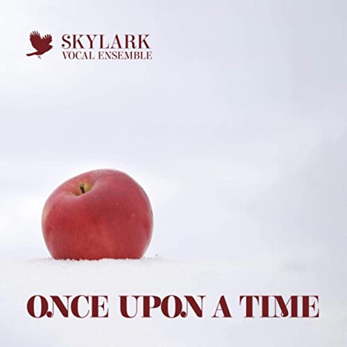 HMR003. Once Upon a Time (Skylark Vocal Ensemble)